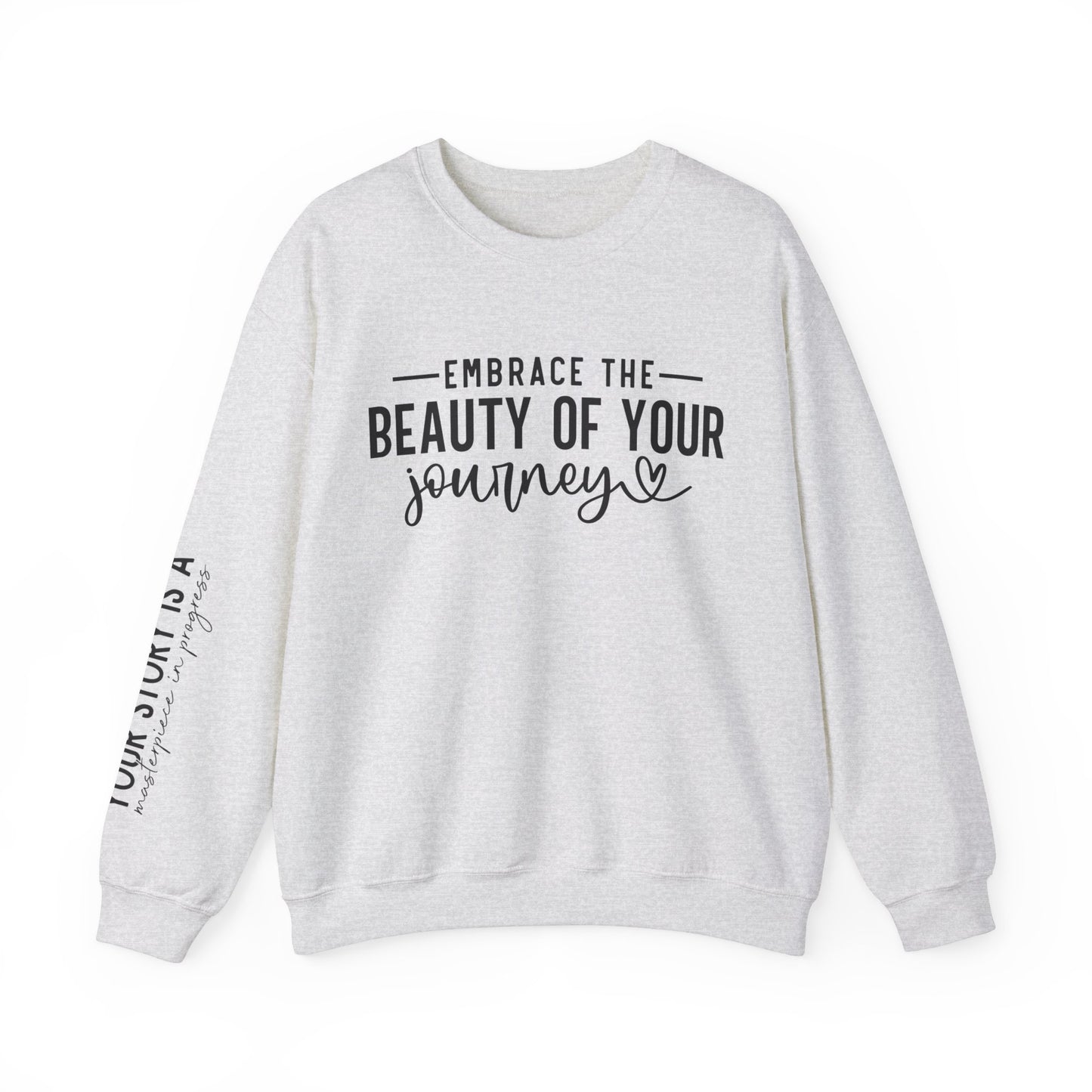 Embrace The Beauty Of Your Journey Unisex Crewneck Sweatshirt