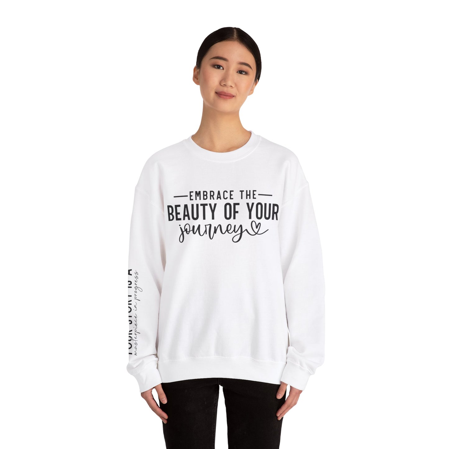 Embrace The Beauty Of Your Journey Unisex Crewneck Sweatshirt