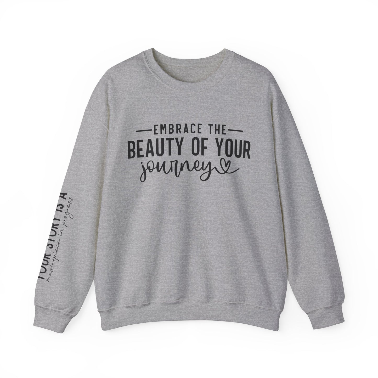 Embrace The Beauty Of Your Journey Unisex Crewneck Sweatshirt